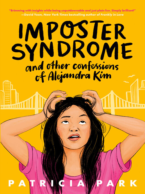 Title details for Imposter Syndrome and Other Confessions of Alejandra Kim by Patricia Park - Available